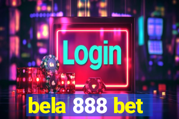 bela 888 bet
